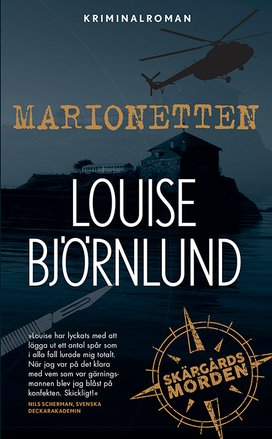 Marionetten Kriminalroman av Louise Björnlund